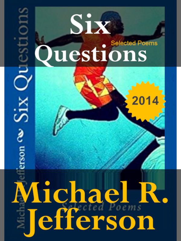 Six Questions Selected Poems
